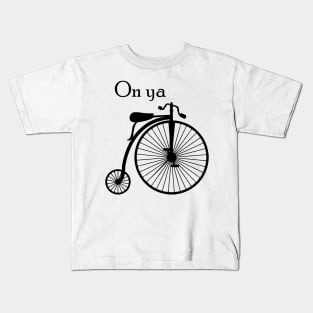 On Ya Bike Kids T-Shirt